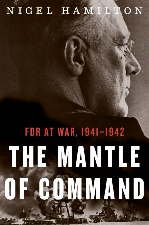 [FDR at War 01] • The Mantle of Command